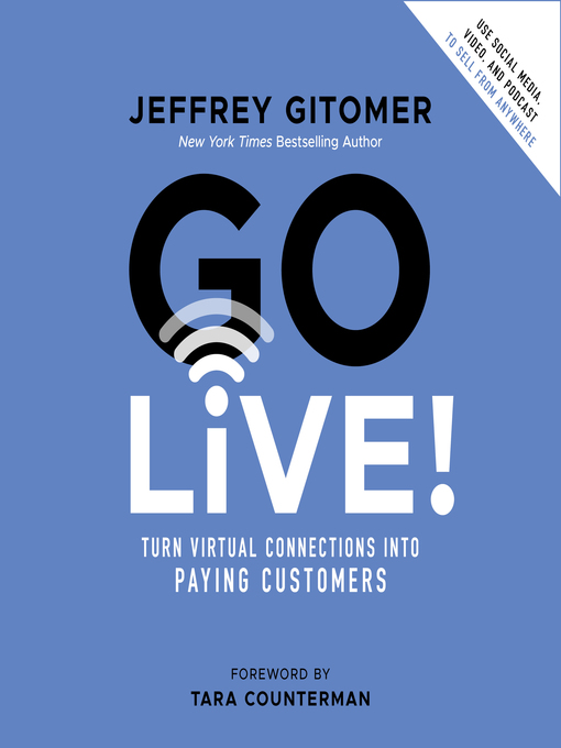 Title details for Go Live! by Jeffrey Gitomer - Wait list